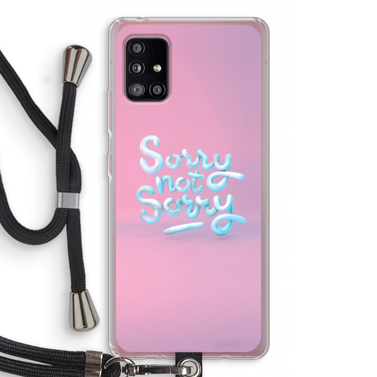 Sorry not sorry: Samsung Galaxy A51 5G Transparant Hoesje met koord