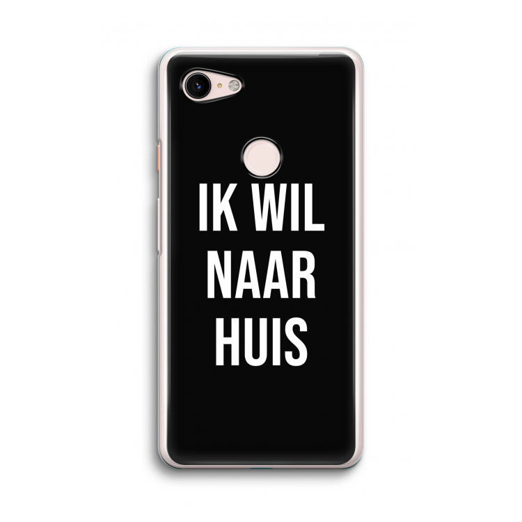 Ik wil naar huis - Zwart: Google Pixel 3 Transparant Hoesje