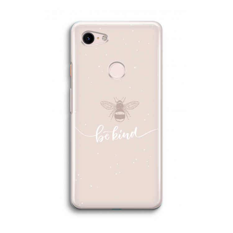 Be(e) kind: Google Pixel 3 Transparant Hoesje
