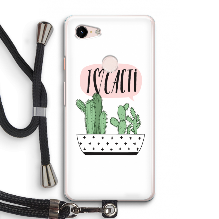 I love cacti: Pixel 3 Transparant Hoesje met koord