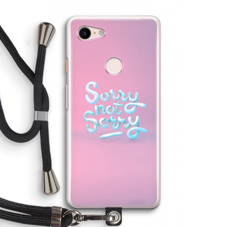 Sorry not sorry: Pixel 3 Transparant Hoesje met koord