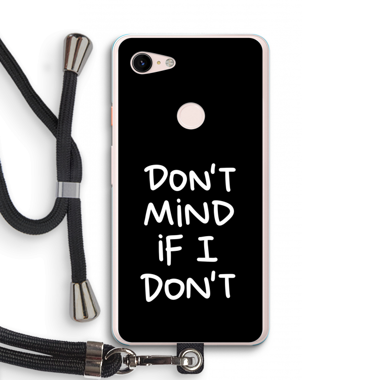 Don't Mind: Pixel 3 XL Transparant Hoesje met koord