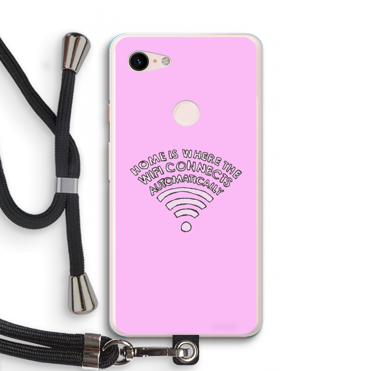 Home Is Where The Wifi Is: Pixel 3 XL Transparant Hoesje met koord