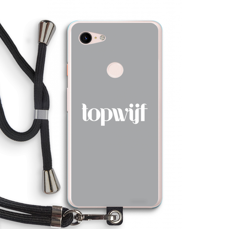 Topwijf Grijs Wit: Pixel 3 XL Transparant Hoesje met koord
