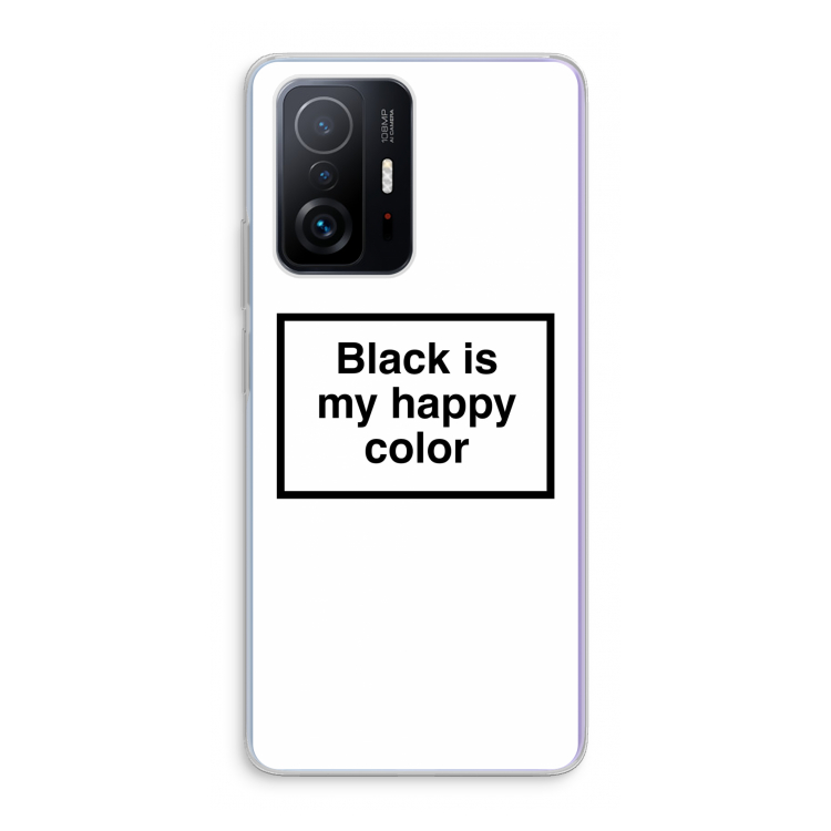 Black is my happy color: Xiaomi 11T Transparant Hoesje