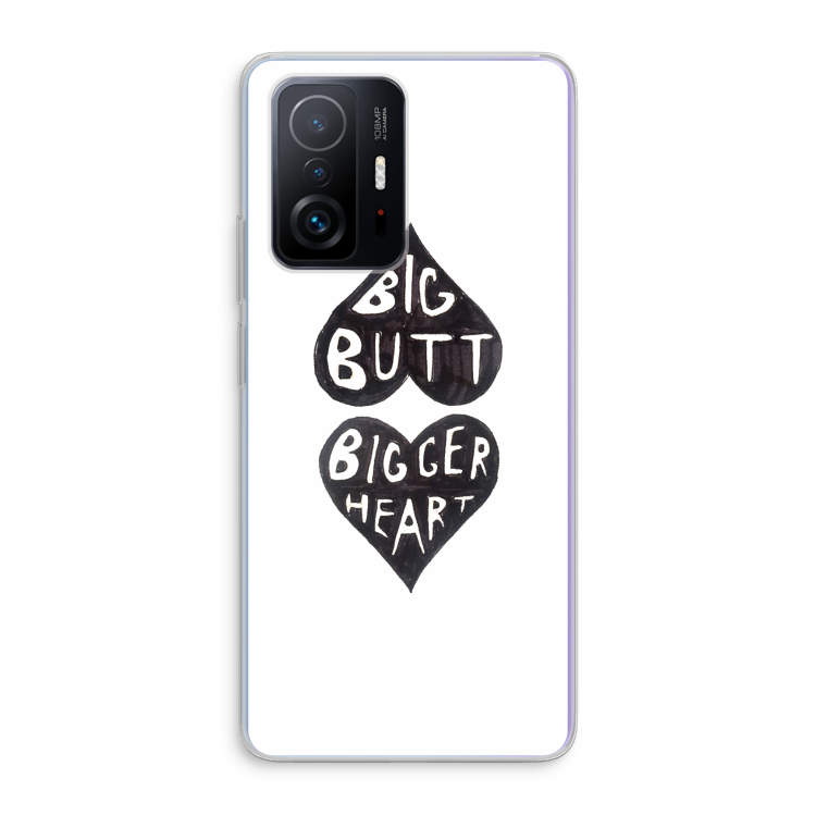Big butt bigger heart: Xiaomi 11T Transparant Hoesje