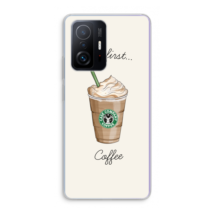 But first coffee: Xiaomi 11T Pro Transparant Hoesje