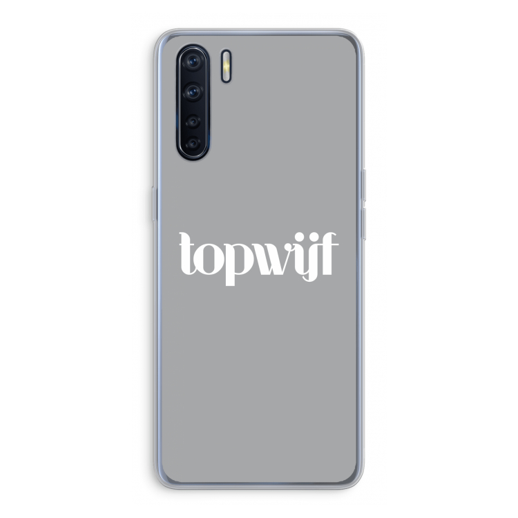 Topwijf Grijs Wit: Oppo A91 Transparant Hoesje
