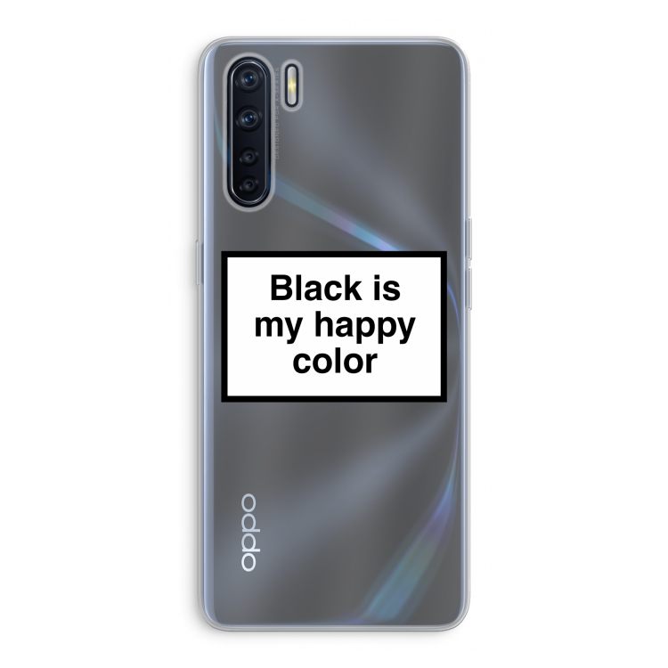 Black is my happy color: Oppo A91 Transparant Hoesje