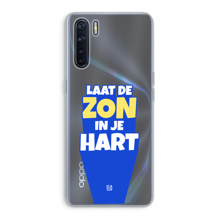 Laat de zon in je hart: Oppo A91 Transparant Hoesje