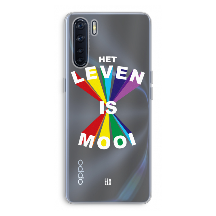 Het Leven Is Mooi: Oppo A91 Transparant Hoesje