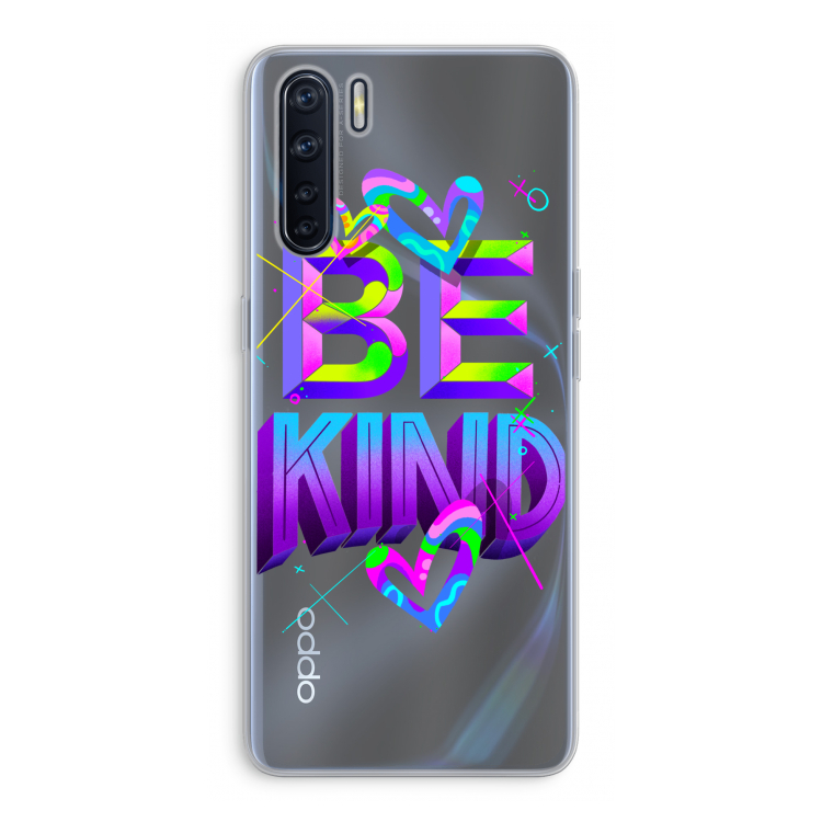 Be Kind: Oppo A91 Transparant Hoesje