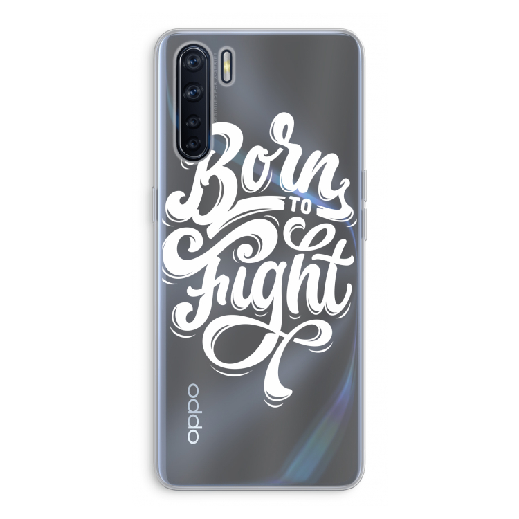 Born to Fight: Oppo A91 Transparant Hoesje