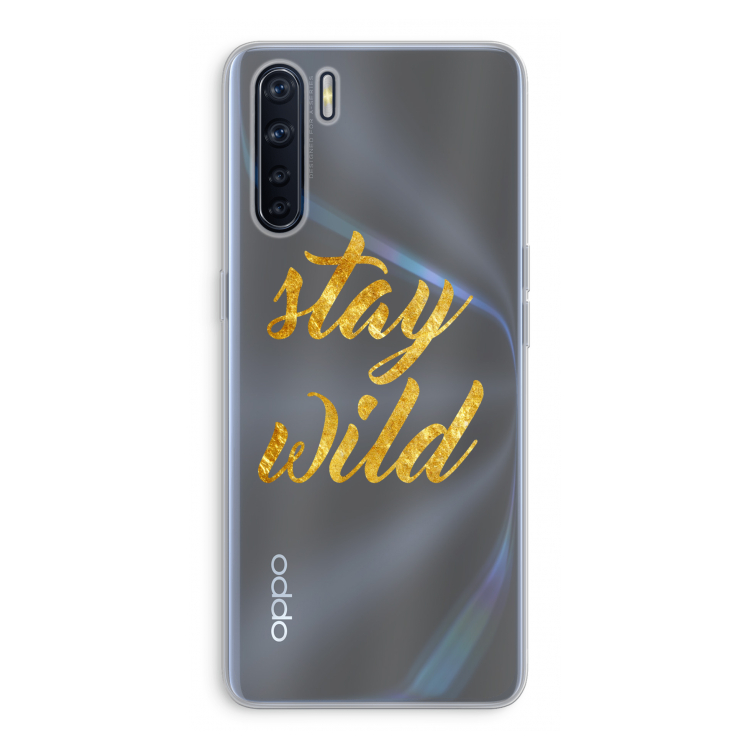 Stay wild: Oppo A91 Transparant Hoesje