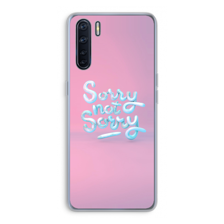 Sorry not sorry: Oppo A91 Transparant Hoesje