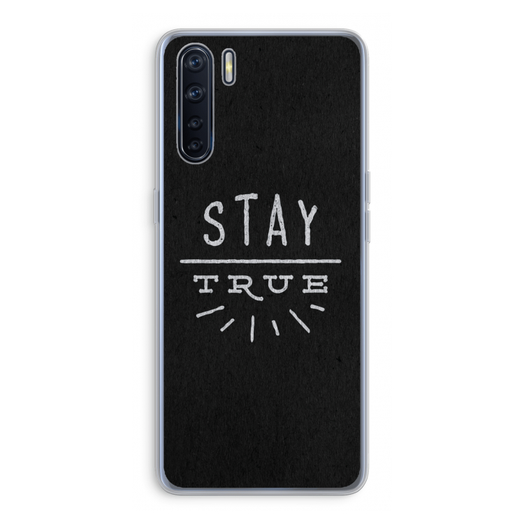 Stay true: Oppo A91 Transparant Hoesje