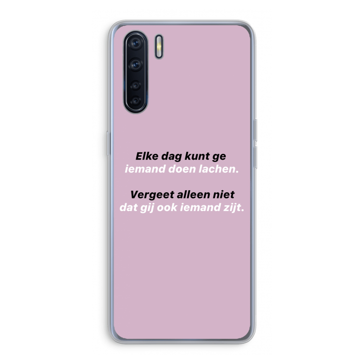 gij zijt ook iemand: Oppo A91 Transparant Hoesje