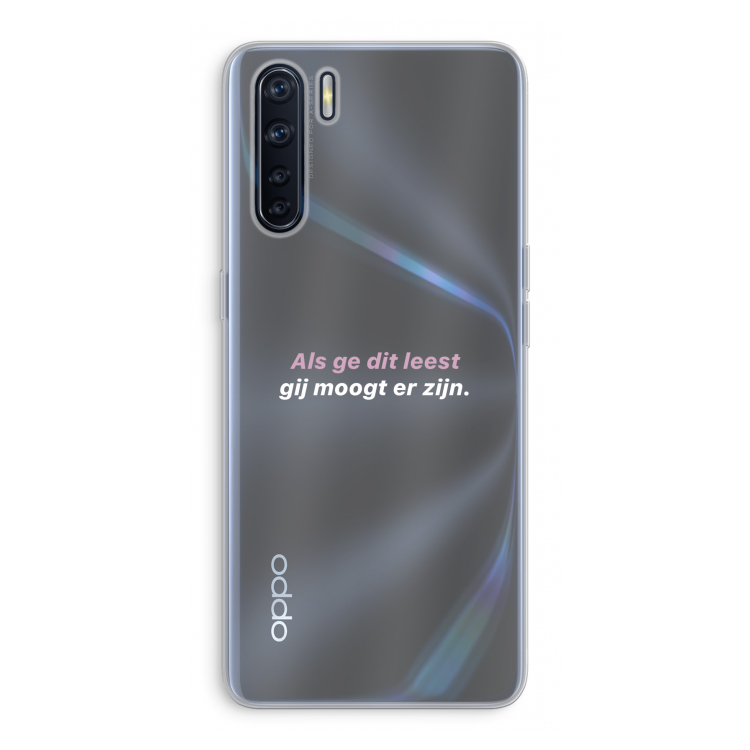 gij moogt er zijn: Oppo A91 Transparant Hoesje