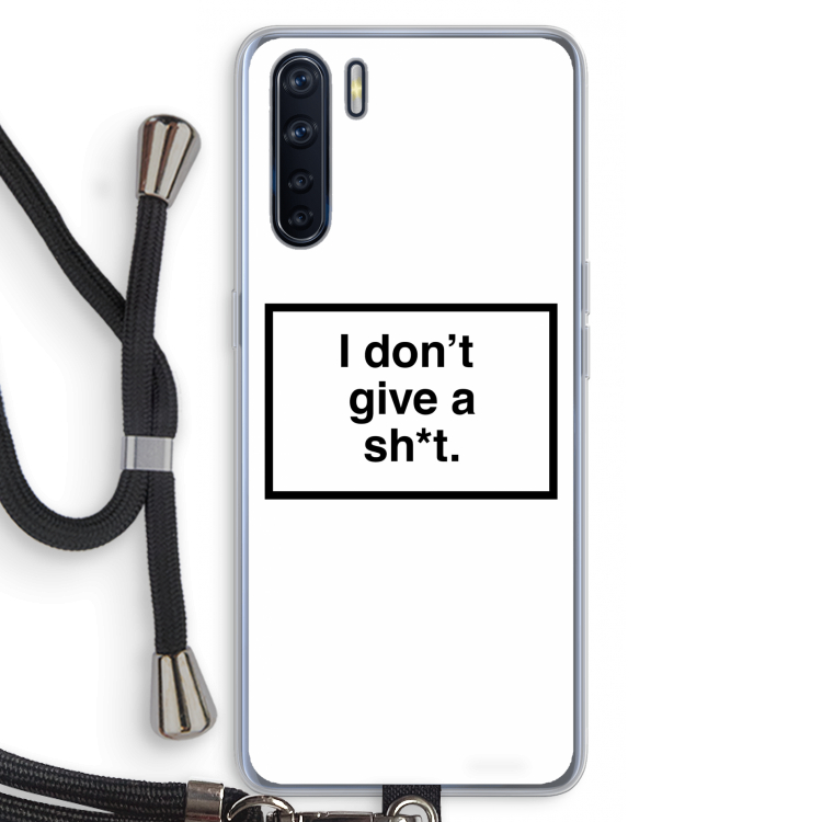 Don't give a shit: Oppo A91 Transparant Hoesje met koord