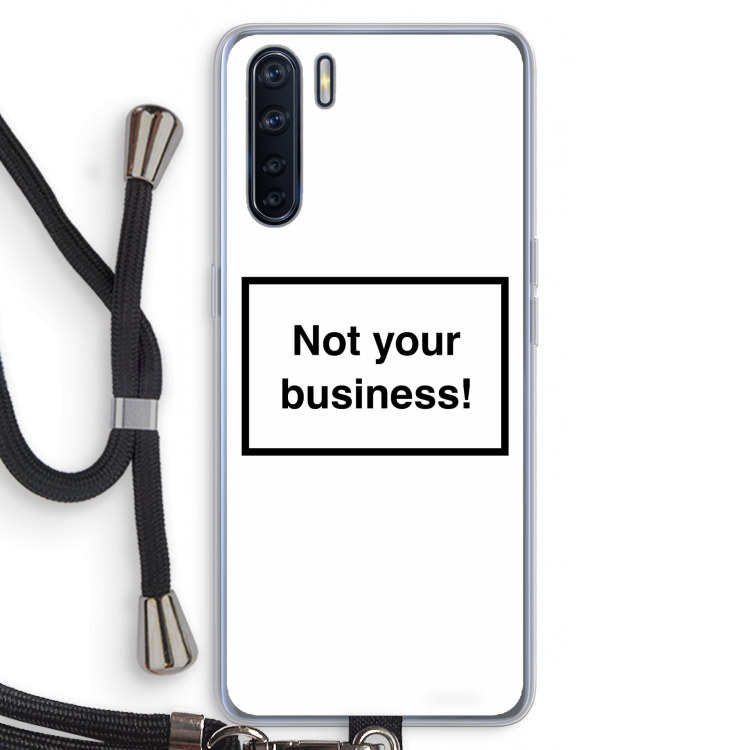Not your business: Oppo A91 Transparant Hoesje met koord