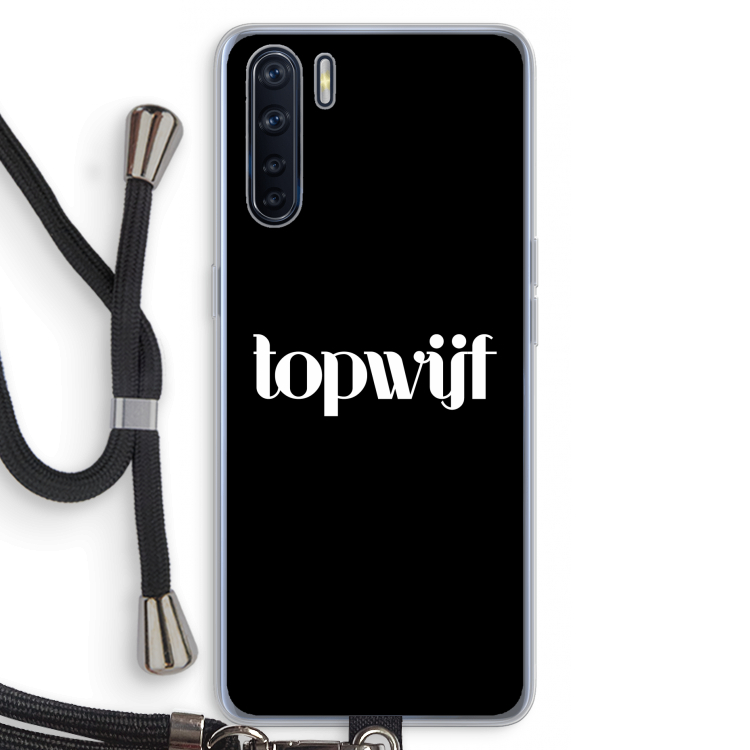 Topwijf Zwart: Oppo A91 Transparant Hoesje met koord