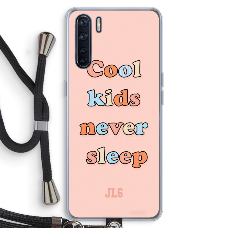 Cool Kids Never Sleep: Oppo A91 Transparant Hoesje met koord