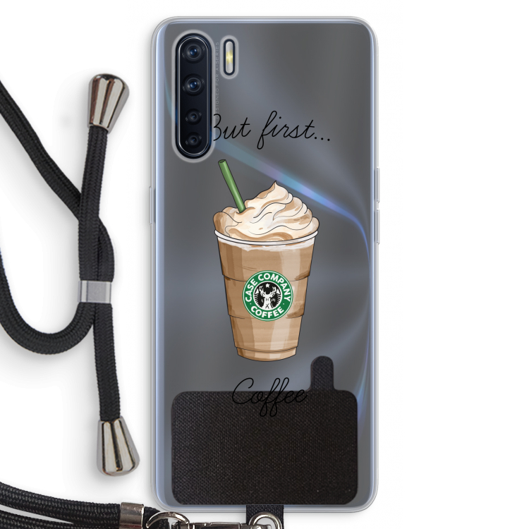 But first coffee: Oppo A91 Transparant Hoesje met koord