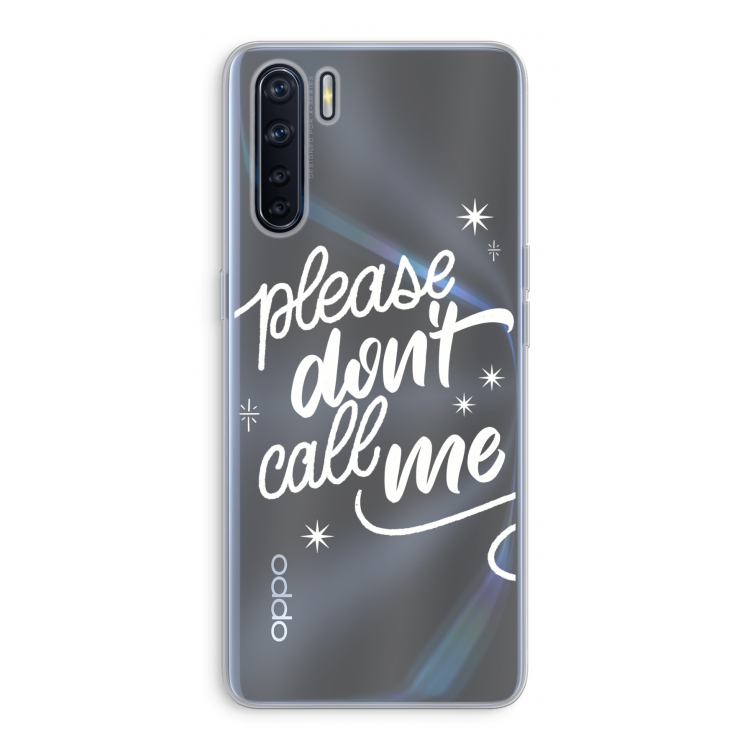 Don't call: Oppo A91 Transparant Hoesje