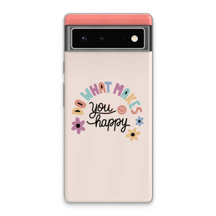 Happy days: Google Pixel 6 Transparant Hoesje