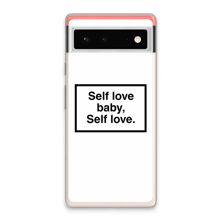 Self love: Google Pixel 6 Transparant Hoesje