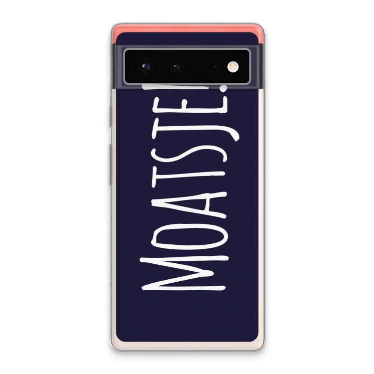 Moatsje!: Google Pixel 6 Transparant Hoesje