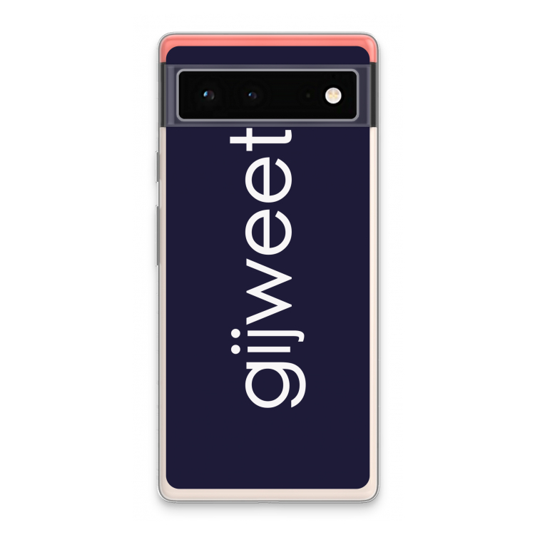 Gijweet: Google Pixel 6 Transparant Hoesje