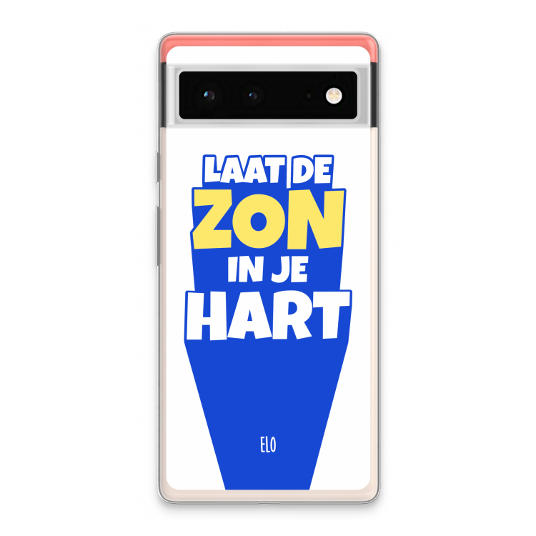 Laat de zon in je hart: Google Pixel 6 Transparant Hoesje