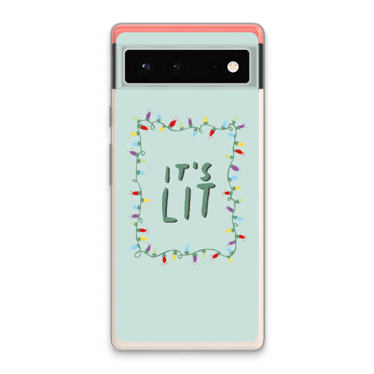 It's Lit: Google Pixel 6 Transparant Hoesje