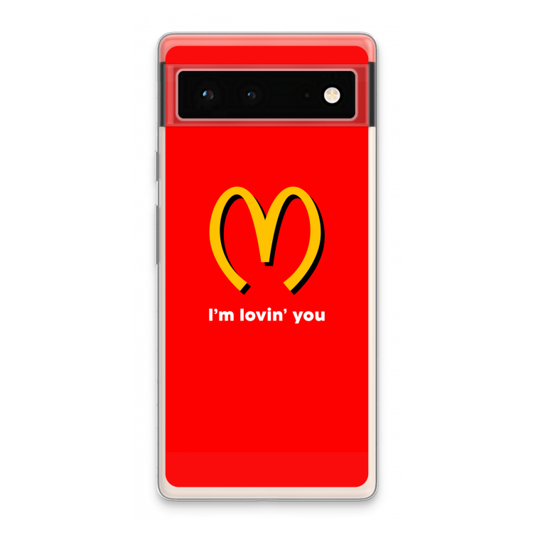 I'm lovin' you: Google Pixel 6 Transparant Hoesje