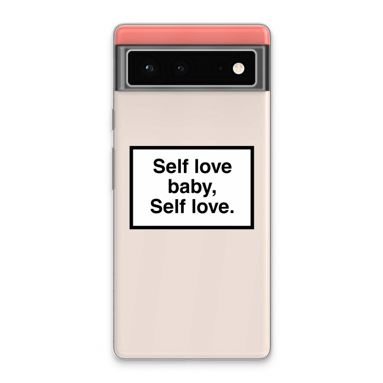 Self love: Google Pixel 6 Transparant Hoesje