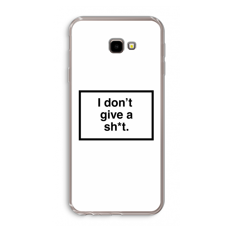 Don't give a shit: Samsung Galaxy J4 Plus Transparant Hoesje