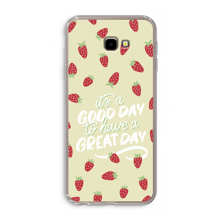 Don't forget to have a great day: Samsung Galaxy J4 Plus Transparant Hoesje