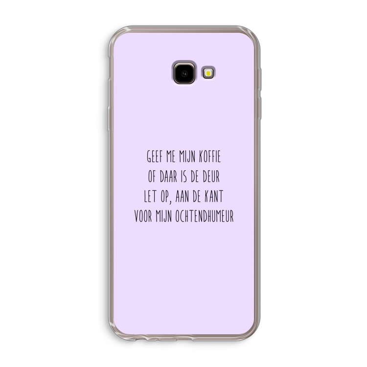 Ochtendhumeur: Samsung Galaxy J4 Plus Transparant Hoesje