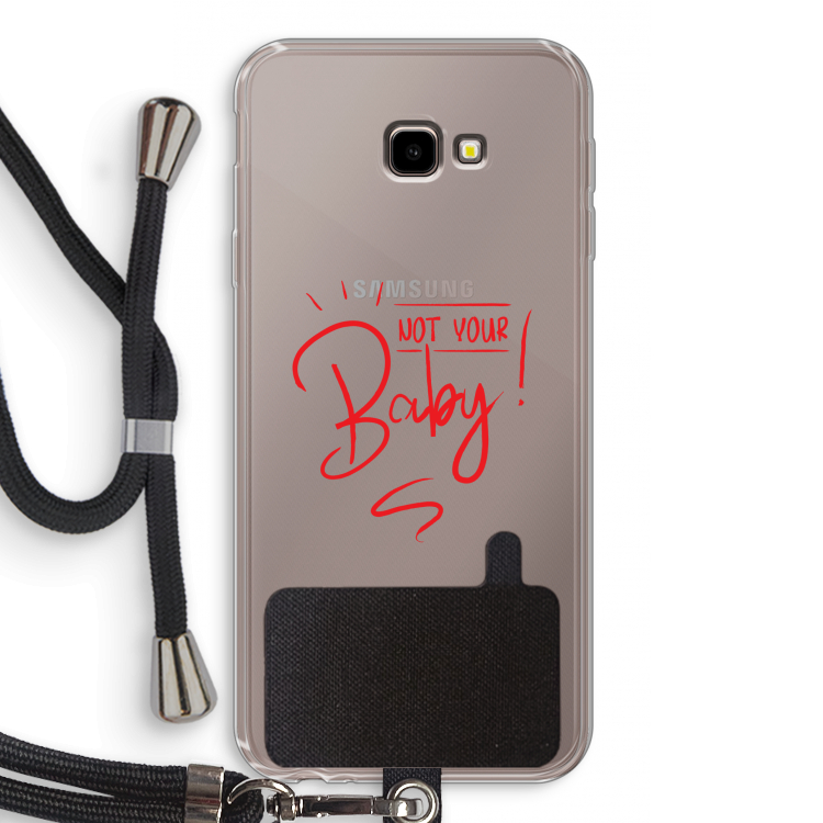 Not Your Baby: Samsung Galaxy J4 Plus Transparant Hoesje met koord