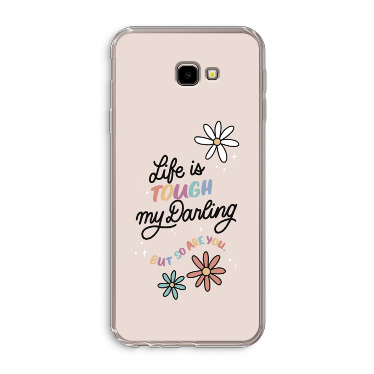 Tough Life: Samsung Galaxy J4 Plus Transparant Hoesje
