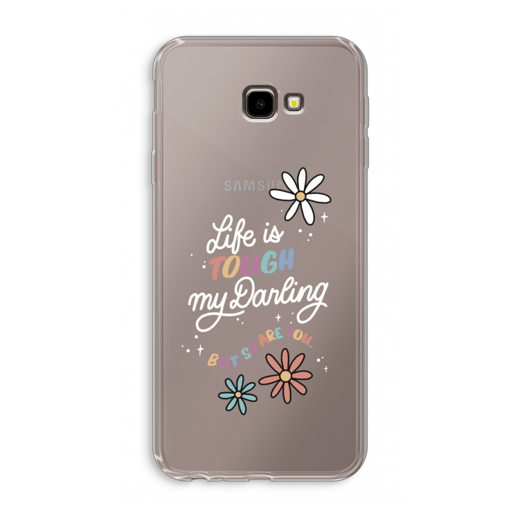 Tough Life: Samsung Galaxy J4 Plus Transparant Hoesje