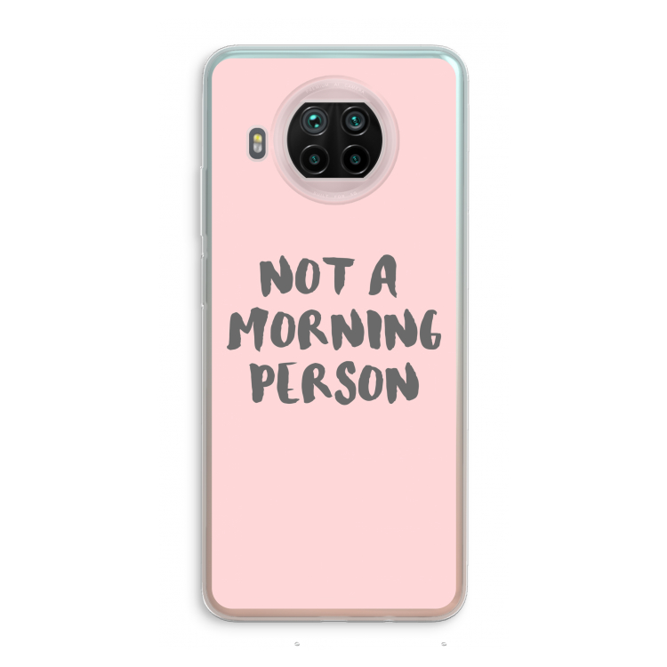 Morning person: Xiaomi Mi 10T Lite 5G Transparant Hoesje