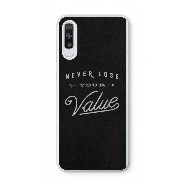 Never lose your value: Samsung Galaxy A70 Transparant Hoesje