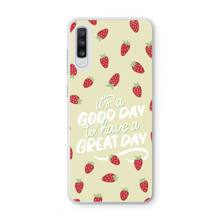 Don't forget to have a great day: Samsung Galaxy A70 Transparant Hoesje
