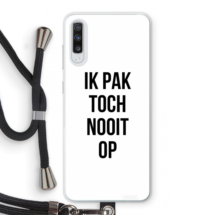 Ik pak nooit op: Samsung Galaxy A70 Transparant Hoesje met koord