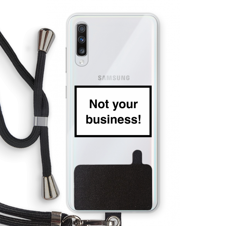 Not your business: Samsung Galaxy A70 Transparant Hoesje met koord