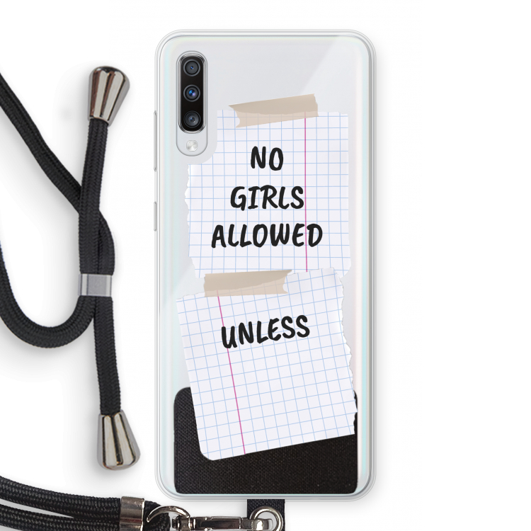 No Girls Allowed Unless: Samsung Galaxy A70 Transparant Hoesje met koord
