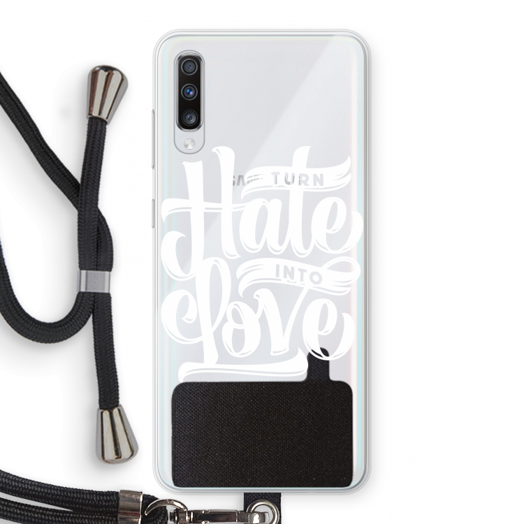 Turn hate into love: Samsung Galaxy A70 Transparant Hoesje met koord