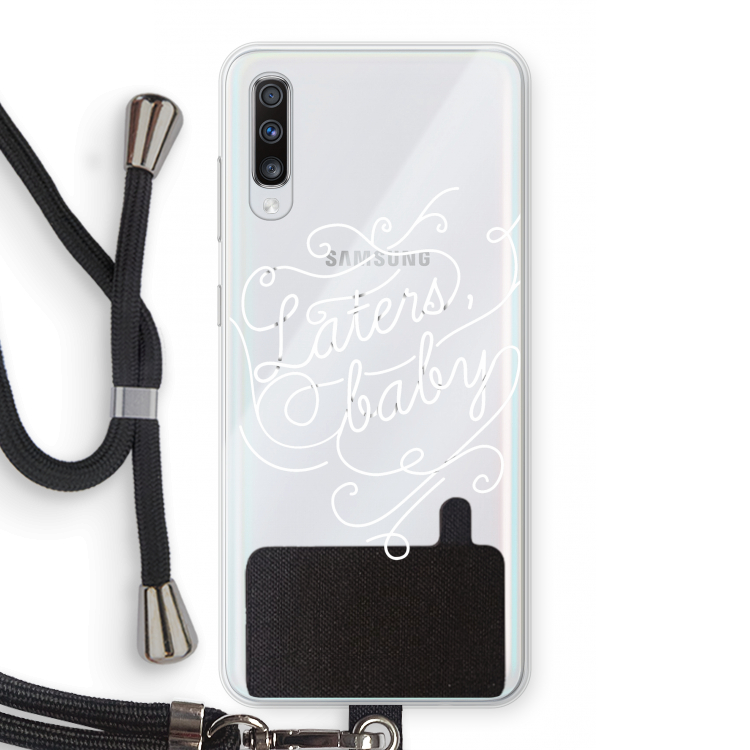 Laters, baby: Samsung Galaxy A70 Transparant Hoesje met koord